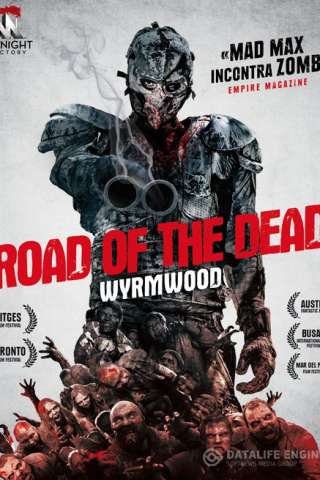 Road of the Dead - Wyrmwood