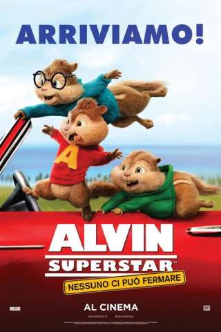Alvin Superstar: Nessuno ci può fermare