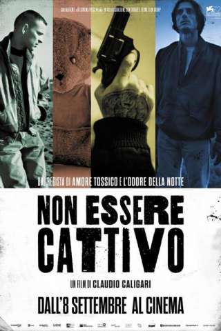 Non essere cattivo