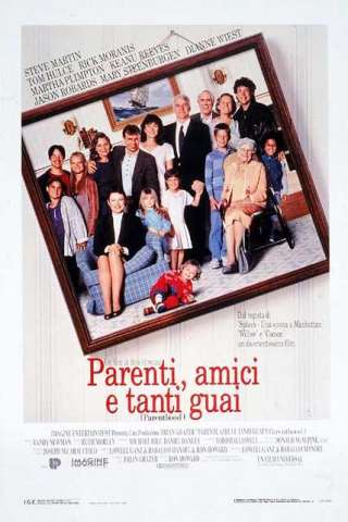 Parenti, amici e tanti guai