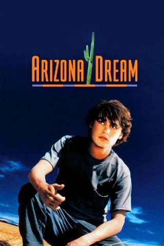 Arizona Dream - Il valzer del pesce freccia