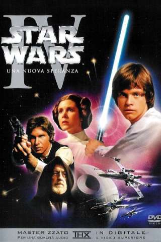 Star Wars - Episodio 4 - Una nuova speranza