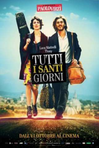 Tutti i santi giorni