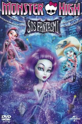 Monster High - S.O.S. Fantasmi