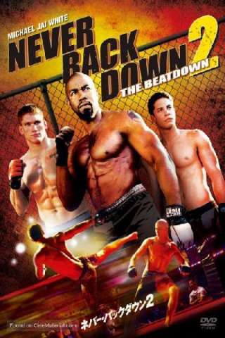 Never Back Down 2 - Combattimento letale
