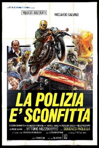 La polizia è sconfitta