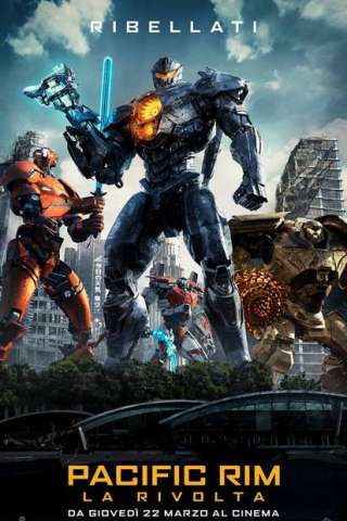 Pacific Rim 2 - La rivolta