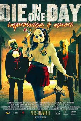 Die in One Day - Improvvisa o muori