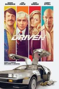 Driven - Il caso DeLorean