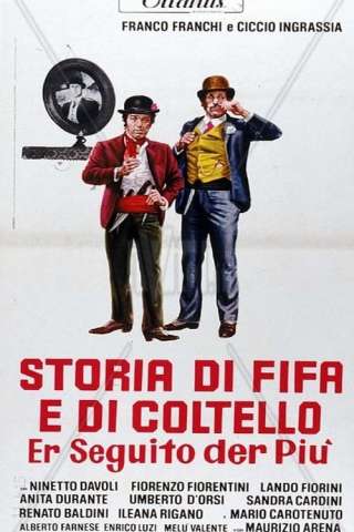 Storia di fifa e di coltello - Er seguito der Più