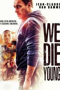 We Die Young