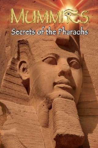Mummie: I Segreti Dei Faraoni