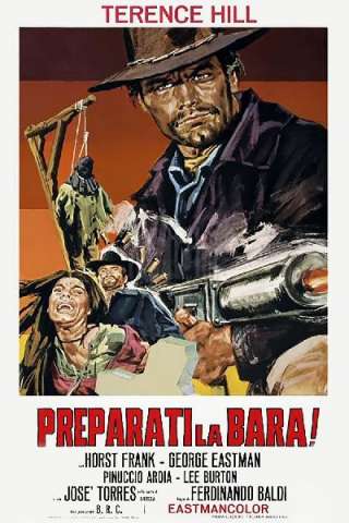 Preparati la bara!