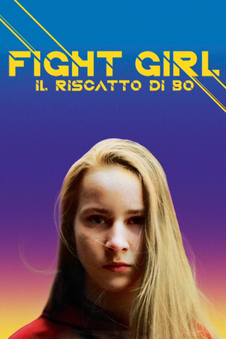 Fight Girl - Il riscatto di Bo
