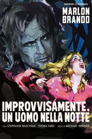 Improvvisamente, un uomo nella notte