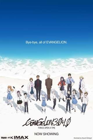 Evangelion: 3.0+1.01 Thrice Upon a Time