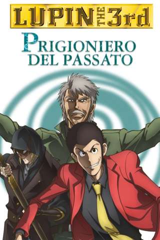 Lupin III - Prigioniero del passato