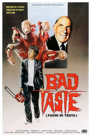 Bad Taste - Fuori di testa