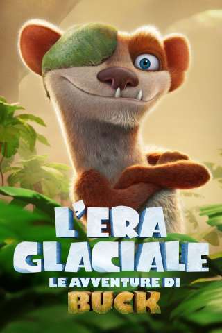 L'era glaciale - Le avventure di Buck