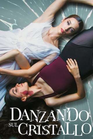 Danzando sul cristallo