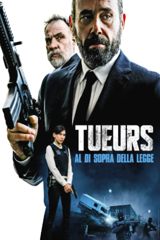 Tueurs - Al di sopra della legge
