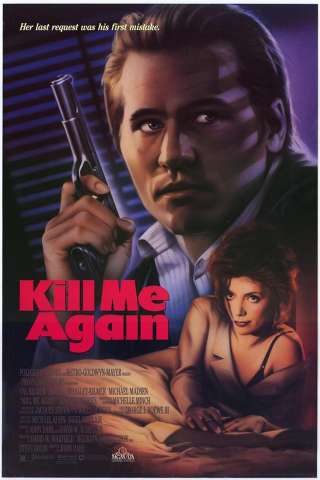 Uccidimi due volte - Kill me again