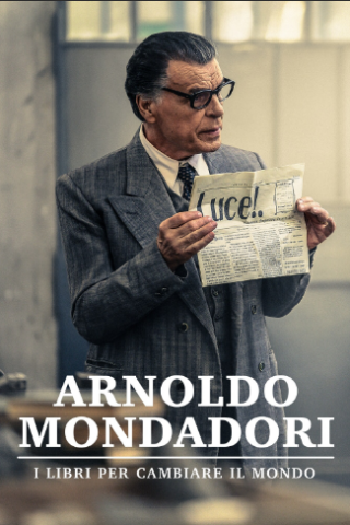 Arnoldo Mondadori - I libri per cambiare il mondo
