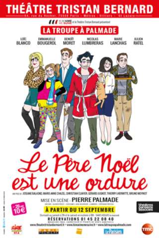 Le père Noël est une ordure (pièce de théâtre)
