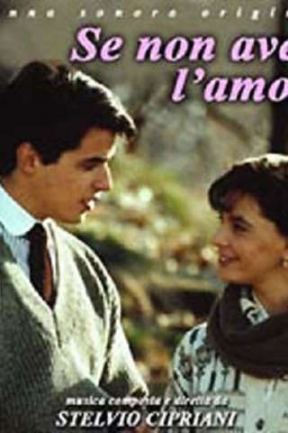 Se non avessi l'amore