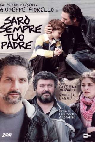 Sarò sempre tuo padre