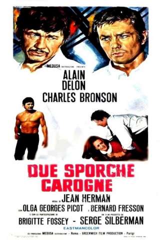 Due sporche carogne - Tecnica per una rapina