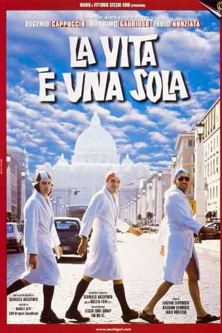 La vita è una sola