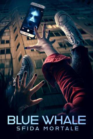 Blue Whale - Sfida Mortale