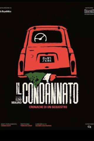Il condannato - Cronaca di un sequestro
