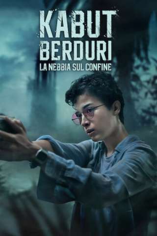 Kabut Berduri - La nebbia sul confine