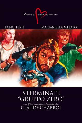 Sterminate "Gruppo Zero"