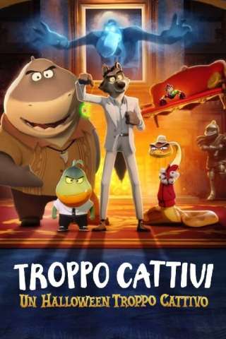 Troppo cattivi - Un Halloween troppo cattivo [CORTO]