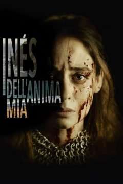 Inés dell’anima mia