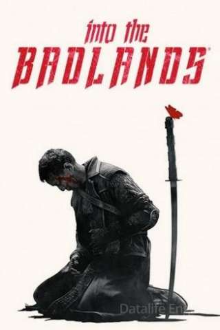 Into The Badlands
