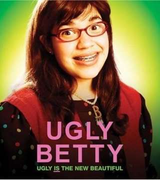 Ugly Betty