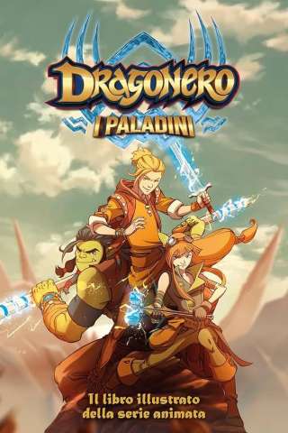 Dragonero - I Paladini