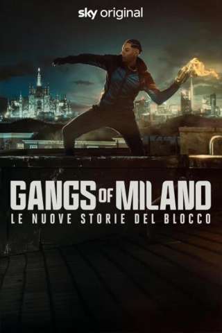 Gangs of Milano – Le nuove storie del Blocco