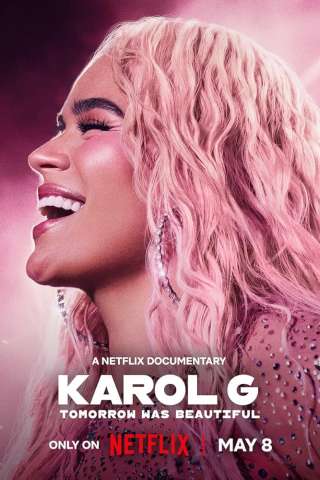 Karol G:  Tomorrow Was Beautiful