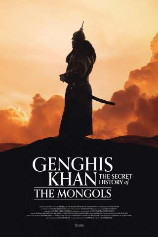 Genghis Khan: The Secret History of the Mongols