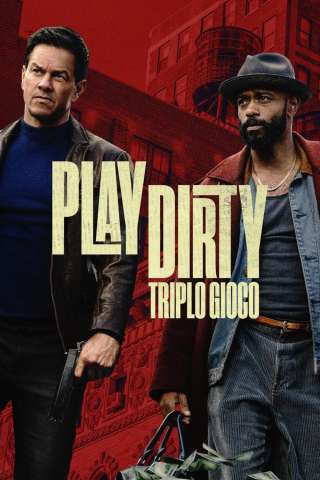 Play Dirty - Triplo Gioco
