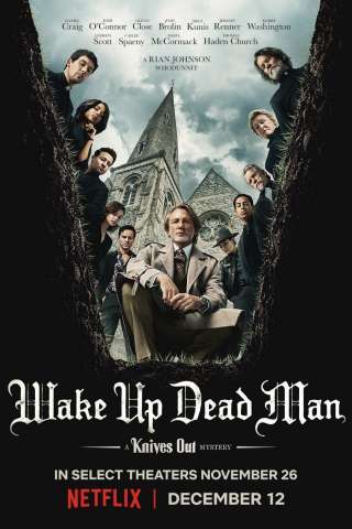 Wake Up Dead Man - Knives Out