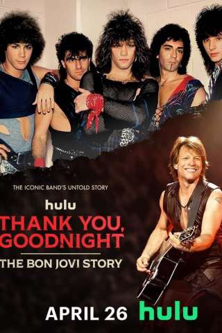 Thank You, Goodnight: The Bon Jovi Story