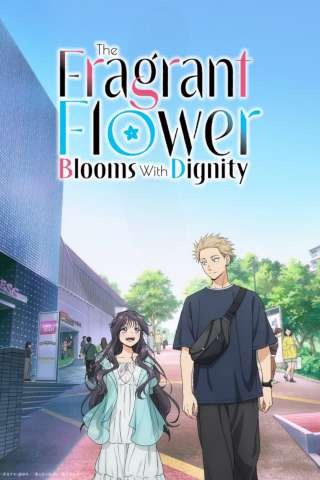 The Fragrant Flower Blooms with Dignity