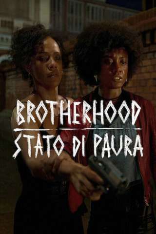 Brotherhood - Stato di paura