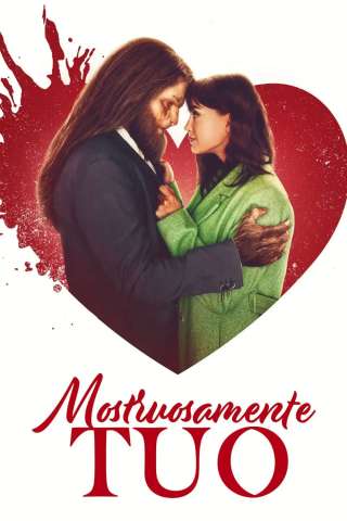 Mostruosamente tuo